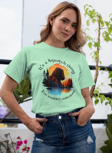 T-Shirt - It's A Squatch Thing