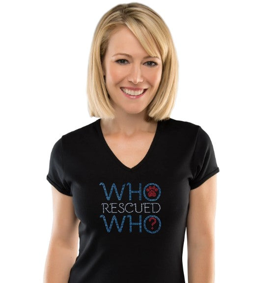 Rhinestone T-Shirt - Who Rescued Who