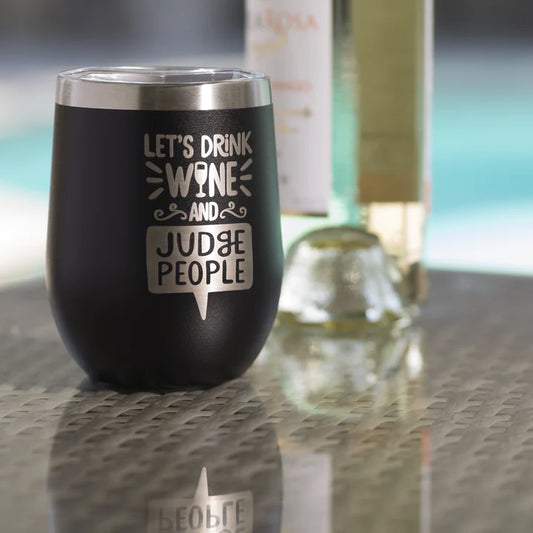 Insulated Wine Tumbler - Drink & Judge - Black Matte