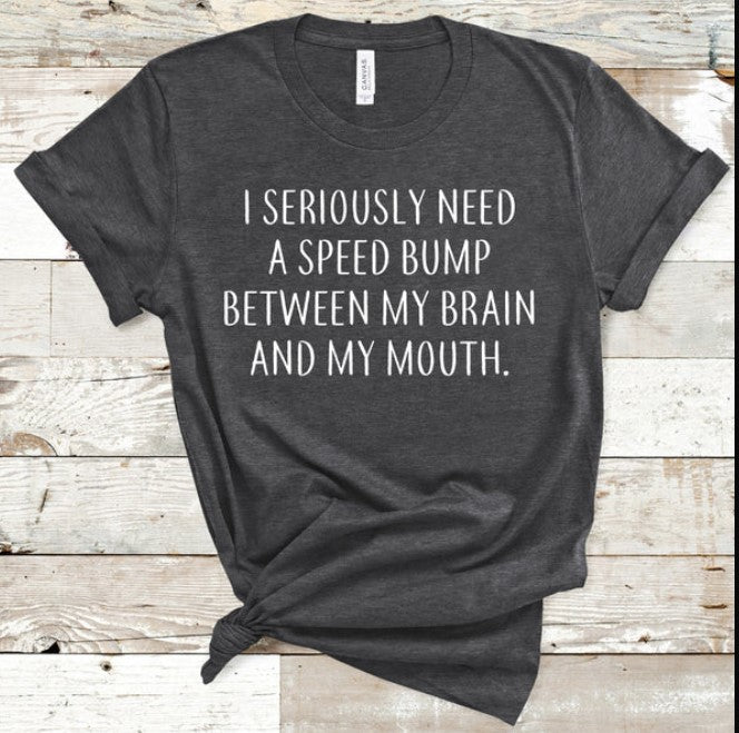 T-Shirt - Speed Bump