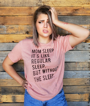 Slim Fit T-Shirt - Mom Sleep